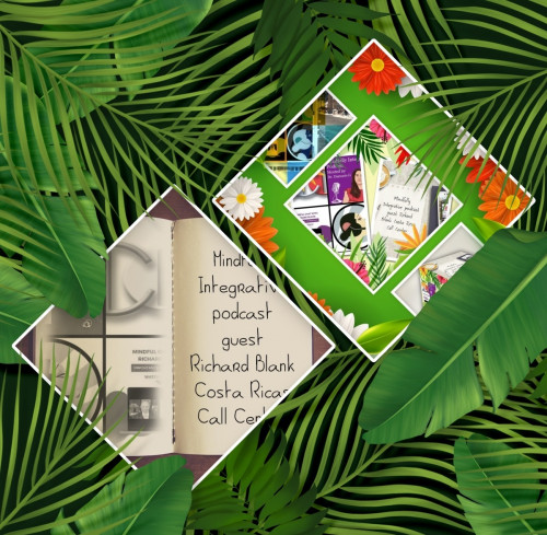 Mindfully-Integrative-podcast-sales-trainer-guest-Richard-Blank-Costa-Ricas-Call-Centerb6f50fe389f330b3.jpg