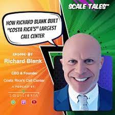 Scale-Tales-business-podcast-guest-expert-Richard-Blank-Costa-Ricas-Call-Center.78c281061b76d7a4.jpg